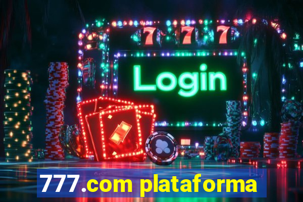 777.com plataforma